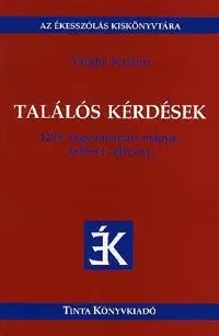 Krížovky, hádanky, hlavolamy Találós kérdések - Katalin Vargha