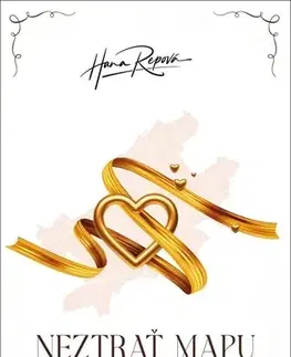 Romantická beletria Neztrať mapu k mému srdci - Hana Repová