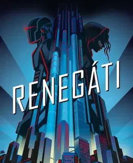 Fantasy, upíri Renegáti - Marissa Meyer,Martina Šímová