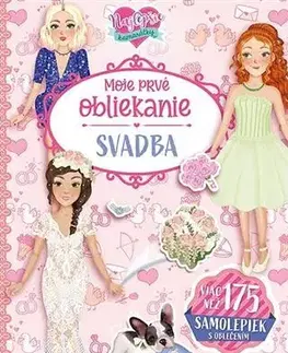 Nalepovačky, vystrihovačky, skladačky Moje prvé obliekanie Svadba