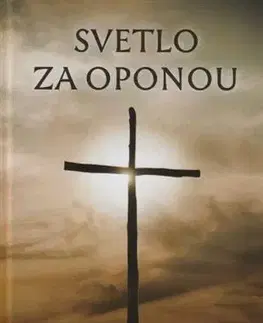 Náboženstvo - ostatné Svetlo za oponou - Štefan Kováč Adamov