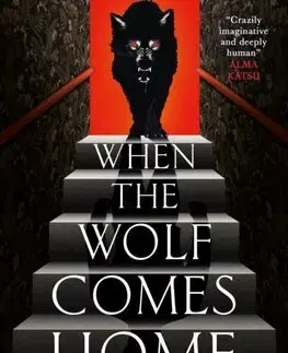 Detektívky, trilery, horory When the Wolf Comes Home - Nat Cassidy