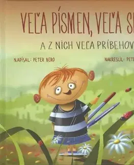Básničky a hádanky pre deti Veľa písmen, veľa slov - Peter Bero,Peter Stankovič