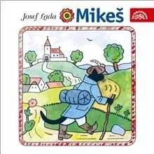 Rozprávky SUPRAPHON a.s. Mikeš. Pohádka o kocourkovi, který mluvil