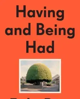 Eseje, úvahy, štúdie Having and Being Had - Eula Biss
