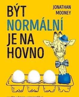 Duchovný rozvoj Být normální je na hovno - Jonathan Mooney