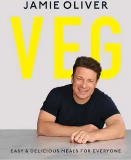 Osobnosti varia Veg - Easy & Delicious Meals for Everyone as seen on Channel 4's Meat-Free Meals - Oliver Jamie