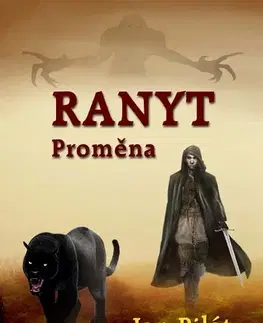 Sci-fi a fantasy Ranyt: Proměna - Jana Pilátová