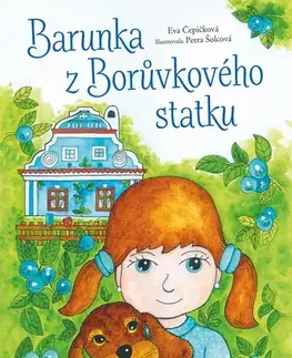 Pre deti a mládež - ostatné Barunka z Borůvkového statku - Eva Čepičková
