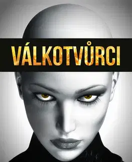 Sci-fi a fantasy Válkotvůrci, 2. vydání - František Kotleta