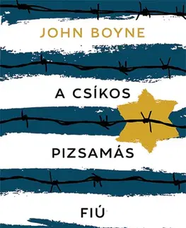 Young adults A csíkos pizsamás fiú - John Boyne,Mária Szabó