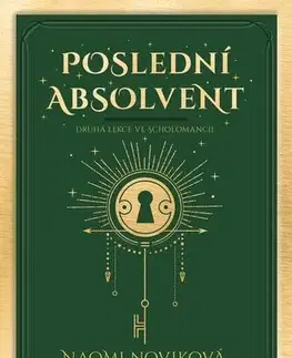Sci-fi a fantasy Poslední absolvent - Naomi Noviková