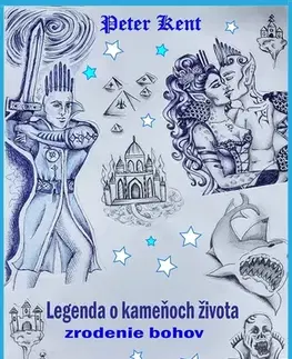 Sci-fi a fantasy Legenda o kameňoch života - Peter Kent