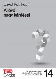 Právo - ostatné A jövő nagy kérdései - Rothkopf David J.