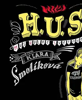 Pre deti a mládež - ostatné Tympanum H. U. S. (Hus úplně světovej)