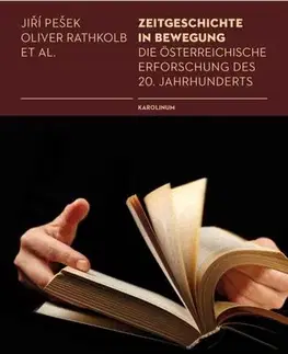 História - ostatné Zeitgeschichte in Bewegung - Jiří Pešek,Rathkolb Oliver