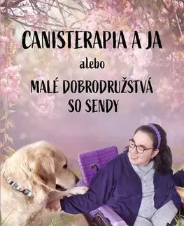 Romantická beletria Canisterapia a ja - Diana Kankulová