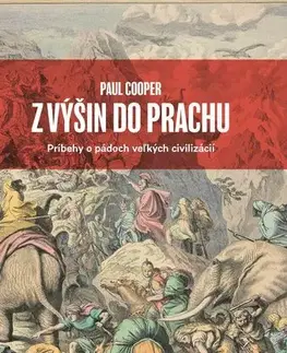 História - ostatné Z výšin do prachu - Paul Cooper