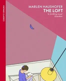 Svetová beletria The Loft - Marlen Haushofer,Amanda Prantera