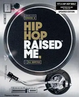Hudba - noty, spevníky, príručky Hip Hop Raised Me - Chuck D.
