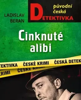 Detektívky, trilery, horory Cinknuté alibi - Ladislav Beran
