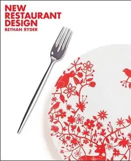 Cudzojazyčná literatúra New Restaurant Design - Bethan Ryder