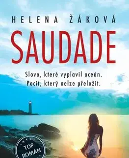 Romantická beletria Saudade - Helena Žáková
