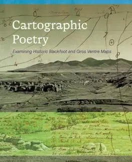História Cartographic Poetry - Francois Lanoe,Ted Binnema,Heinz W. Pyszczyk