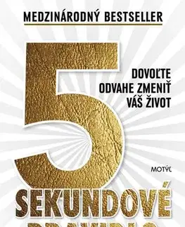 Biznis a kariéra 5 sekundové pravidlo - Mel Robbins