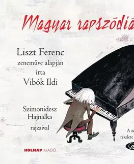 Rozprávky Magyar rapszódiák - Ildi Vibók