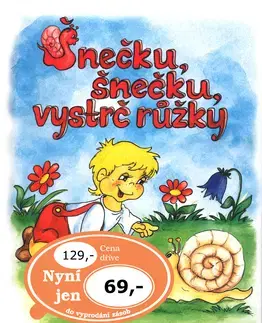 Básničky a hádanky pre deti Šnečku, šnečku, vystrč růžky