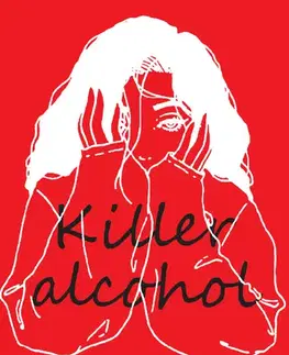 Slovenská beletria Killer Alcohol - Adriana Cimmermanová