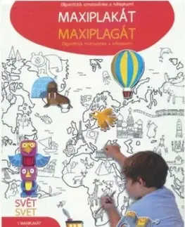 Pre deti a mládež - ostatné Maxiplagát SVET