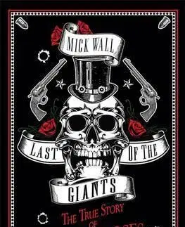 Umenie - ostatné Last of the Giants - Mick Wall