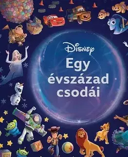 Rozprávky Disney - Egy évszázad csodái