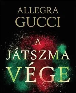 Osobnosti A játszma vége - Allegra Gucci,Lucia Szarka