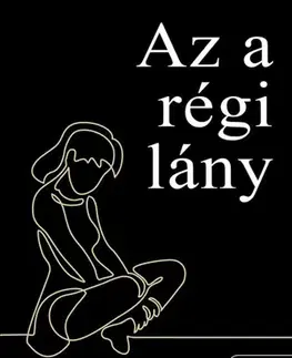 Romantická beletria Az a régi lány - Tracey Garvis Graves