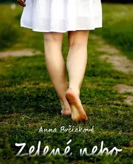 Romantická beletria Zelené nebo - Anna Brčiaková
