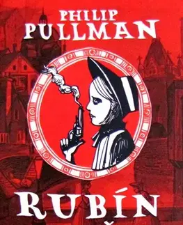 Historické romány Rubín v kouři - Philip Pullman,Jitka Minaříková
