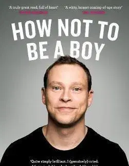 Cudzojazyčná literatúra How Not To Be a Boy - Robert Webb