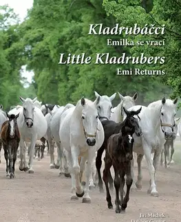 Kone Kladrubáčci / Little Kladrubers - Jiří Machek,Dalibor Gregor