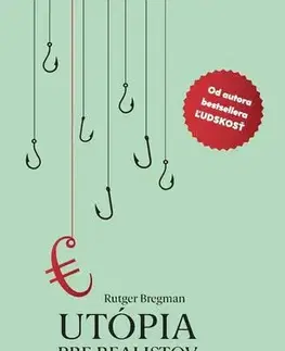 Filozofia Utópia pre realistov - Rutger Bregman