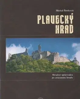 Historické pamiatky, hrady a zámky Plavecký Hrad - Michal Šimkovic