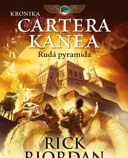 Pre deti a mládež - ostatné Kronika Cartera Kanea - Rudá pyramida - Rick Riordan