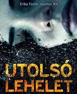 Detektívky, trilery, horory Utolsó lehelet - Robert Bryndza