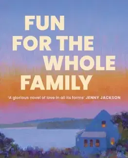 Historické romány Fun for the Whole Family - Jennifer E. Smith
