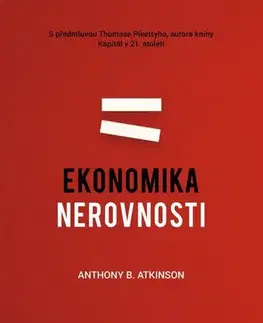 Ekonómia, manažment, marketing Ekonomika nerovnosti - Anthony B. Atkinson