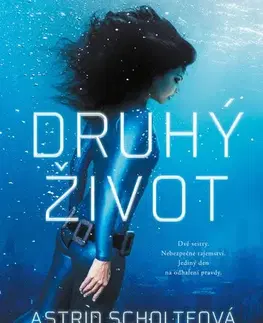 Young adults Druhý život - Astrid Scholte,Pavla Kubešová