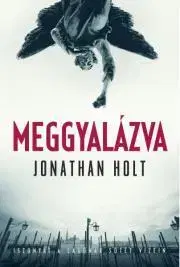 Detektívky, trilery, horory Meggyalázva - Jonathan Holt