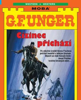 Detektívky, trilery, horory Cizinec přichází - G. F. Unger